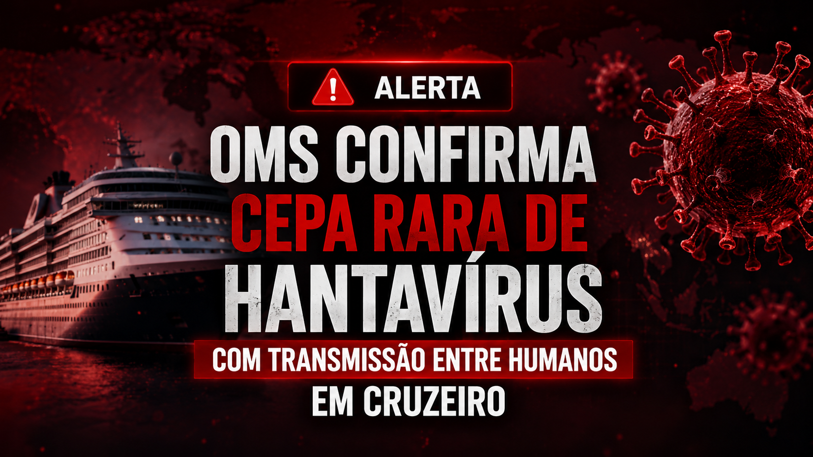 OMS confirma cepa rara de hantavírus com transmissão entre humanos em cruzeiro
