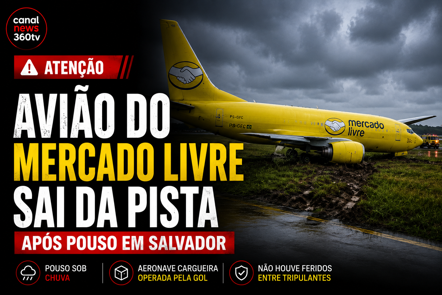 Avião cargueiro do Mercado Livre sai da pista após pouso em Salvador